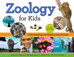 Zoology for Kids: Understanding and Working with Animals, with 21 Activities